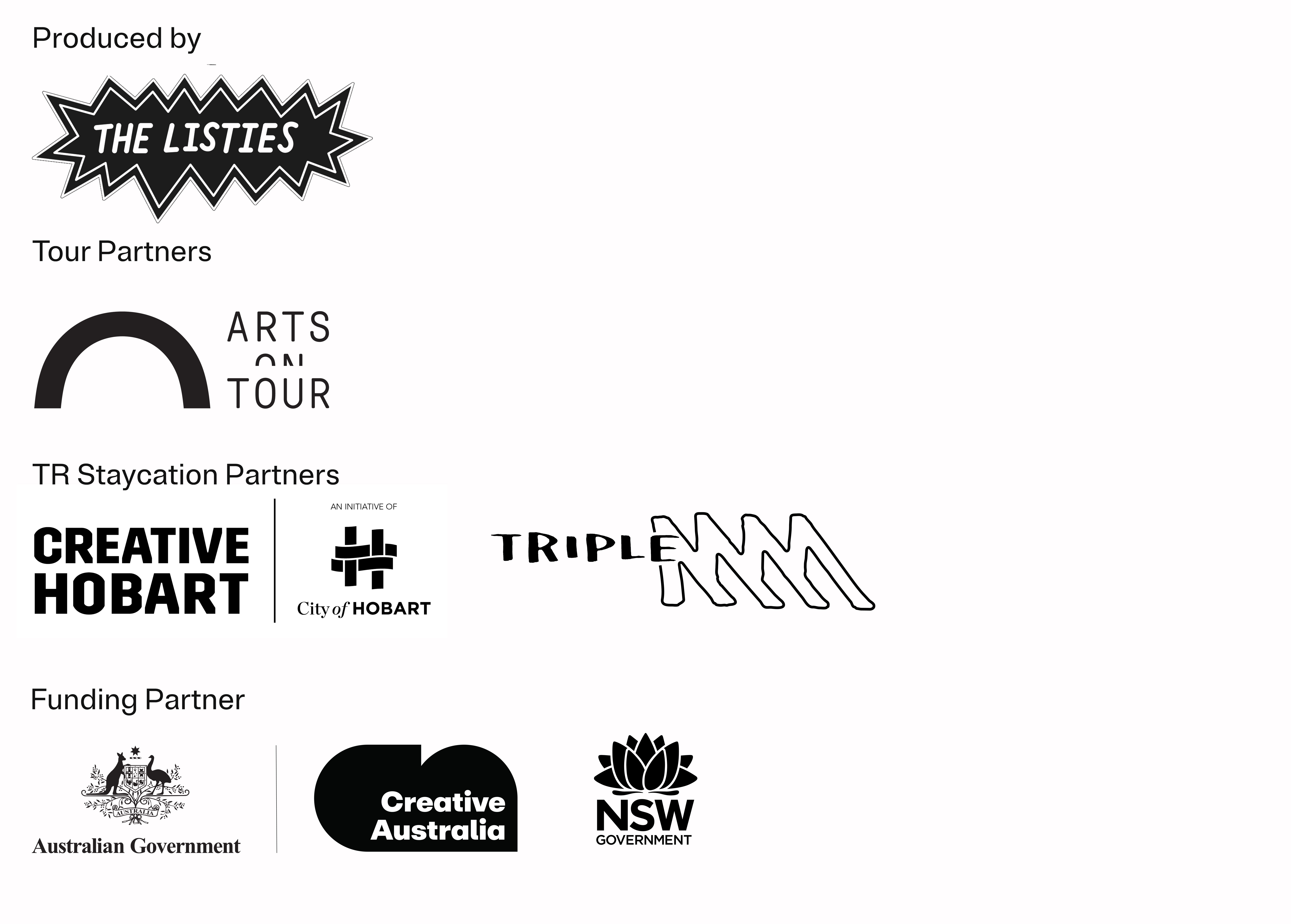 Black and white text based logos - The Listies, Creative Australia, Arts on Tour, NSW Government. 