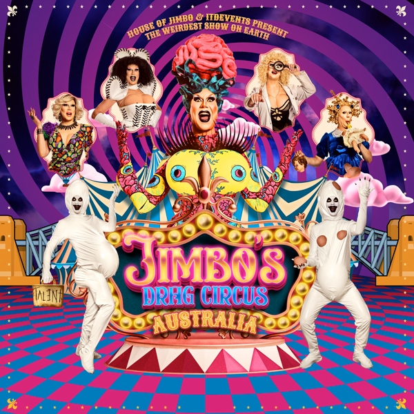 Jimbo's Drag Circus | Theatre Royal