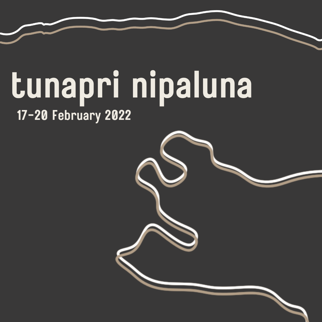 tunapri nipaluna two lines top of page map out kunyani/Mt Wellington. Wording of "tunapri nipaluna," two lines bottom right of page map out the nipaluna/Hobart waterfront