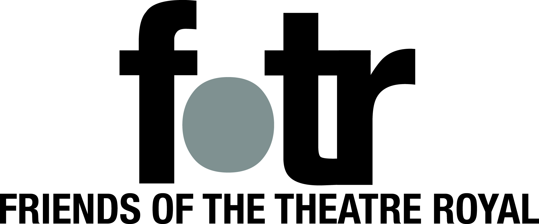 Friends of the Theatre Royal Friends of the Theatre Royal